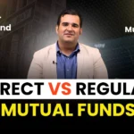 Direct vs Regular Mutual Funds Guide