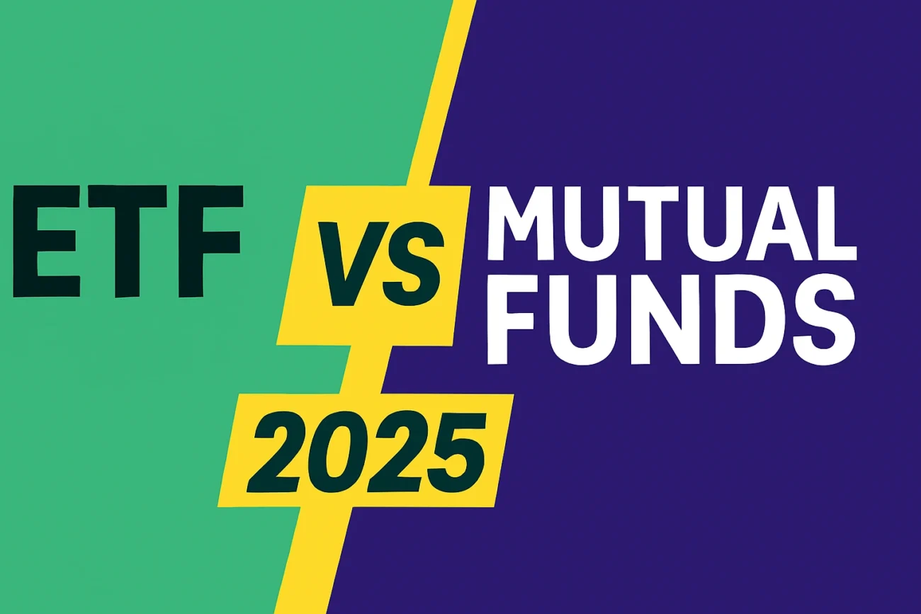 ETF vs Mutual Funds in 2025: 7 Key Differences Every Investor Must Know