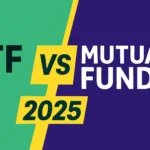 ETF vs Mutual Funds in 2025: 7 Key Differences Every Investor Must Know
