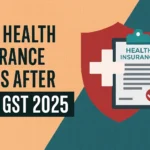 3 Best Health Insurance Plans After Zero GST 2025 (Save Big on Premiums)
