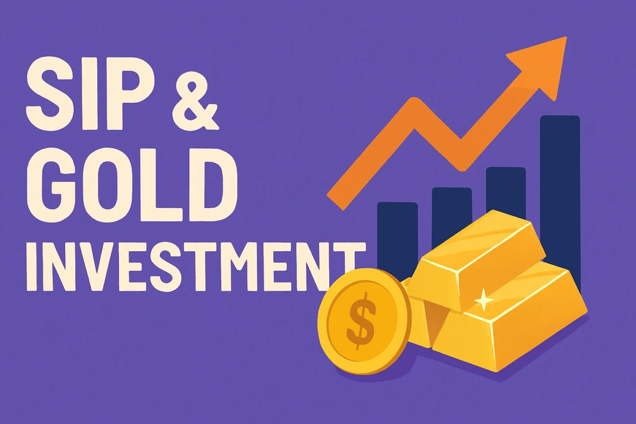 SIP and Gold Investment: The Perfect Portfolio Balance for Indians