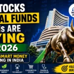 Top Stocks Mutual Funds and FIIs Are Buying in 2026: 10 Powerful Trends Smart Investors Must Know